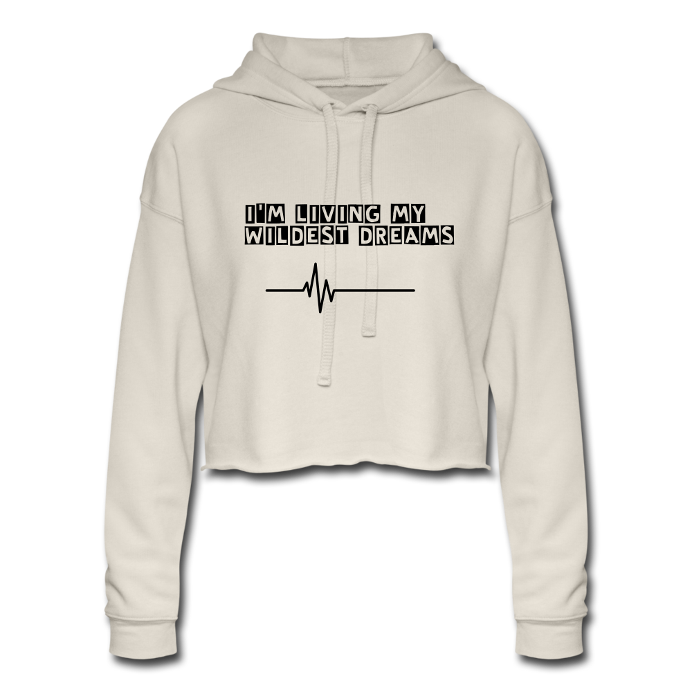 Living My Wildest Dreams Cropped Hoodie - dust