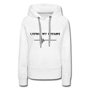 LIVING MY DREAMS HOODIE - white