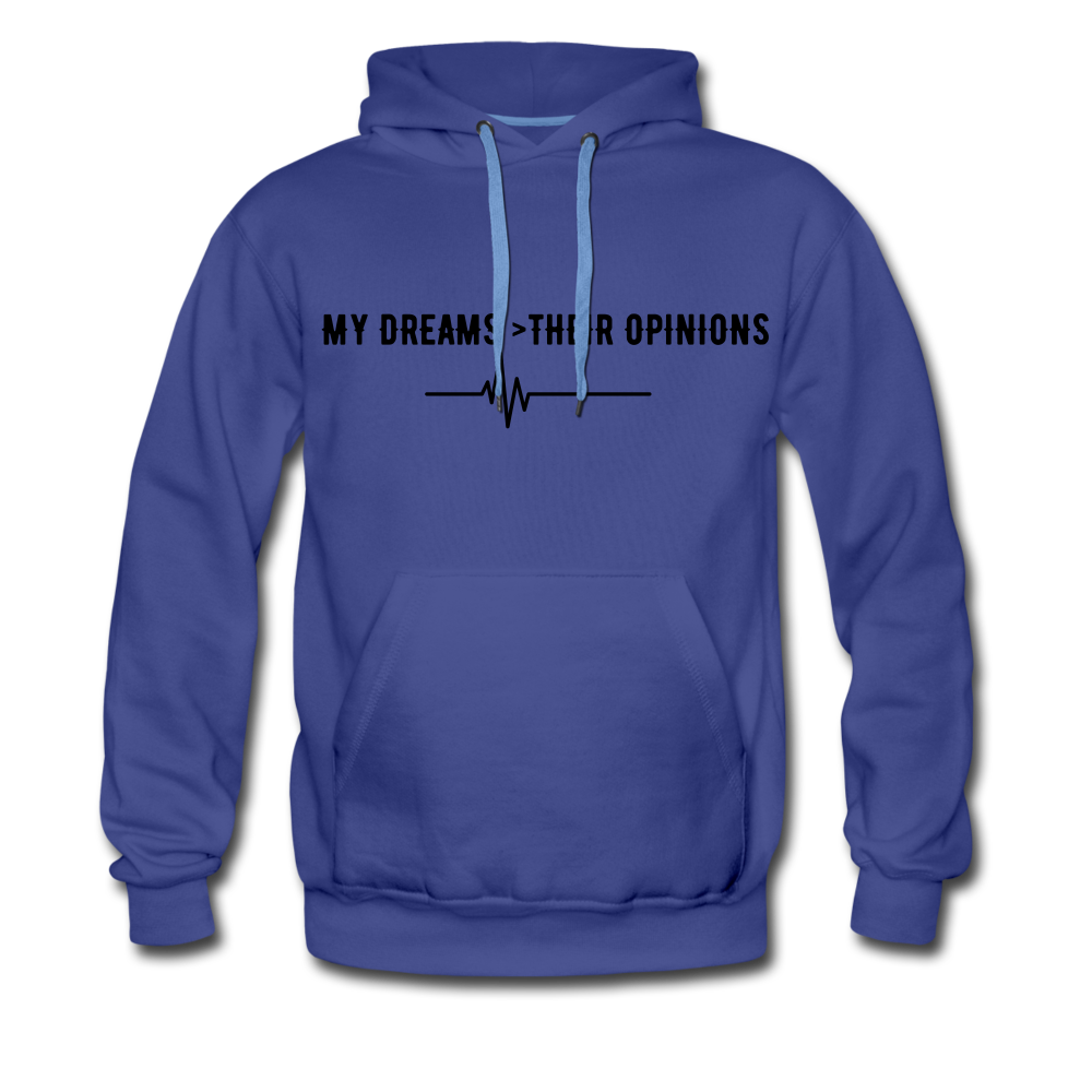 my Dreams>Their Opinions Men’s Hoodie - royalblue