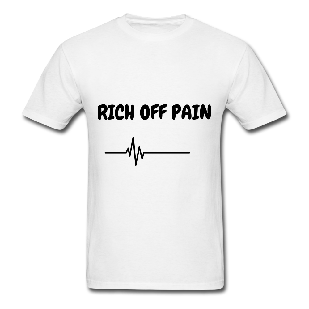Rich Off Pain Unisex T-Shirt - white