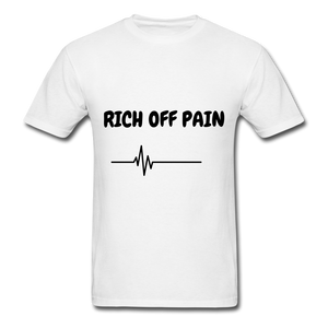 Rich Off Pain Unisex T-Shirt - white
