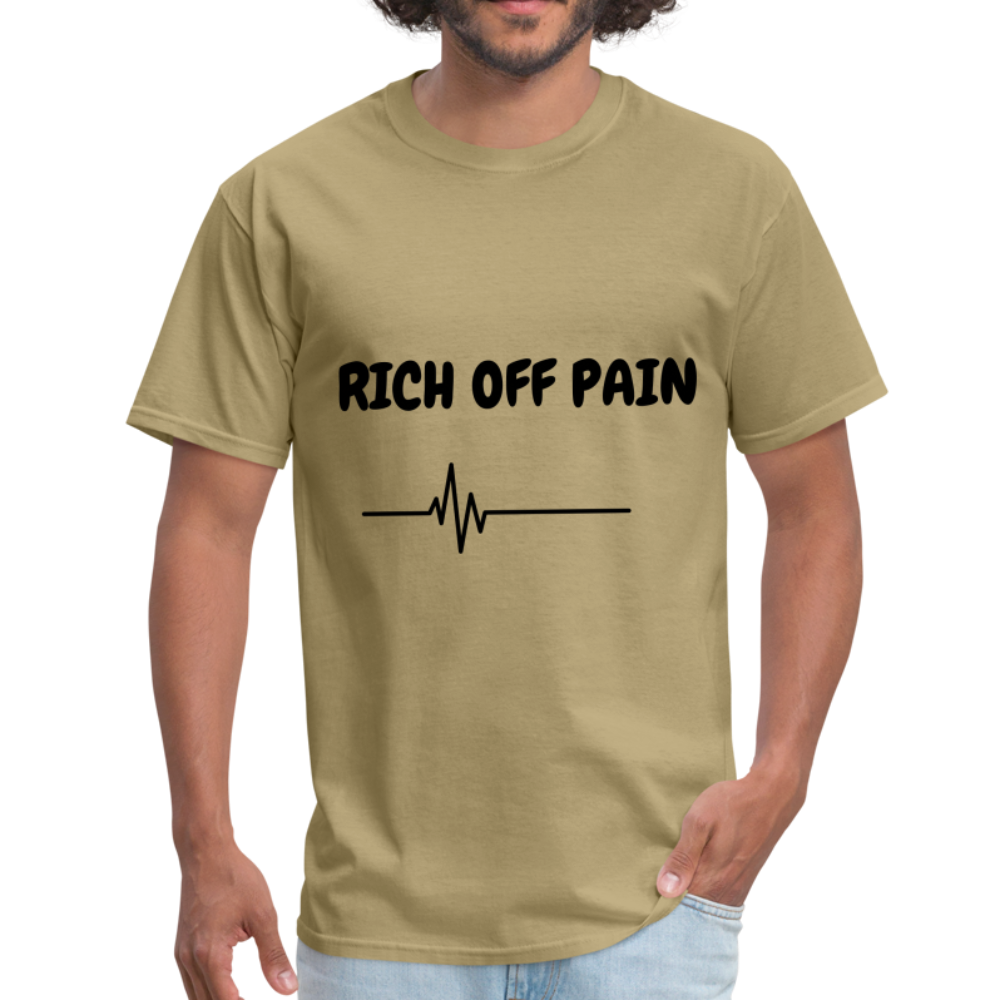 Rich Off Pain Unisex T-Shirt - khaki