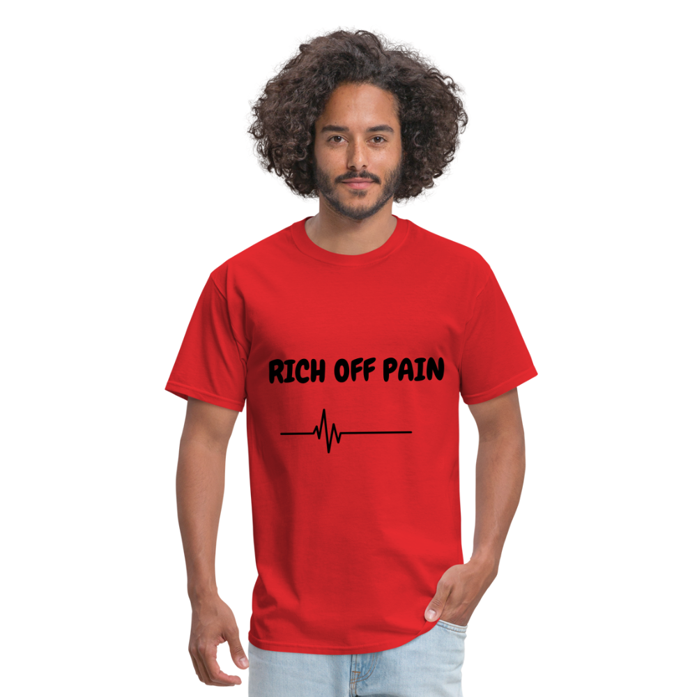 Rich Off Pain Unisex T-Shirt - red