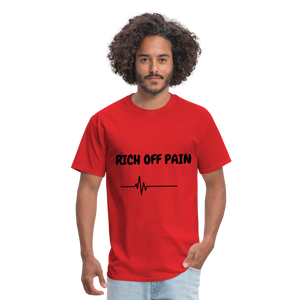 Rich Off Pain Unisex T-Shirt - red