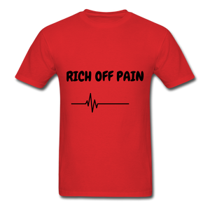 Rich Off Pain Unisex T-Shirt - red