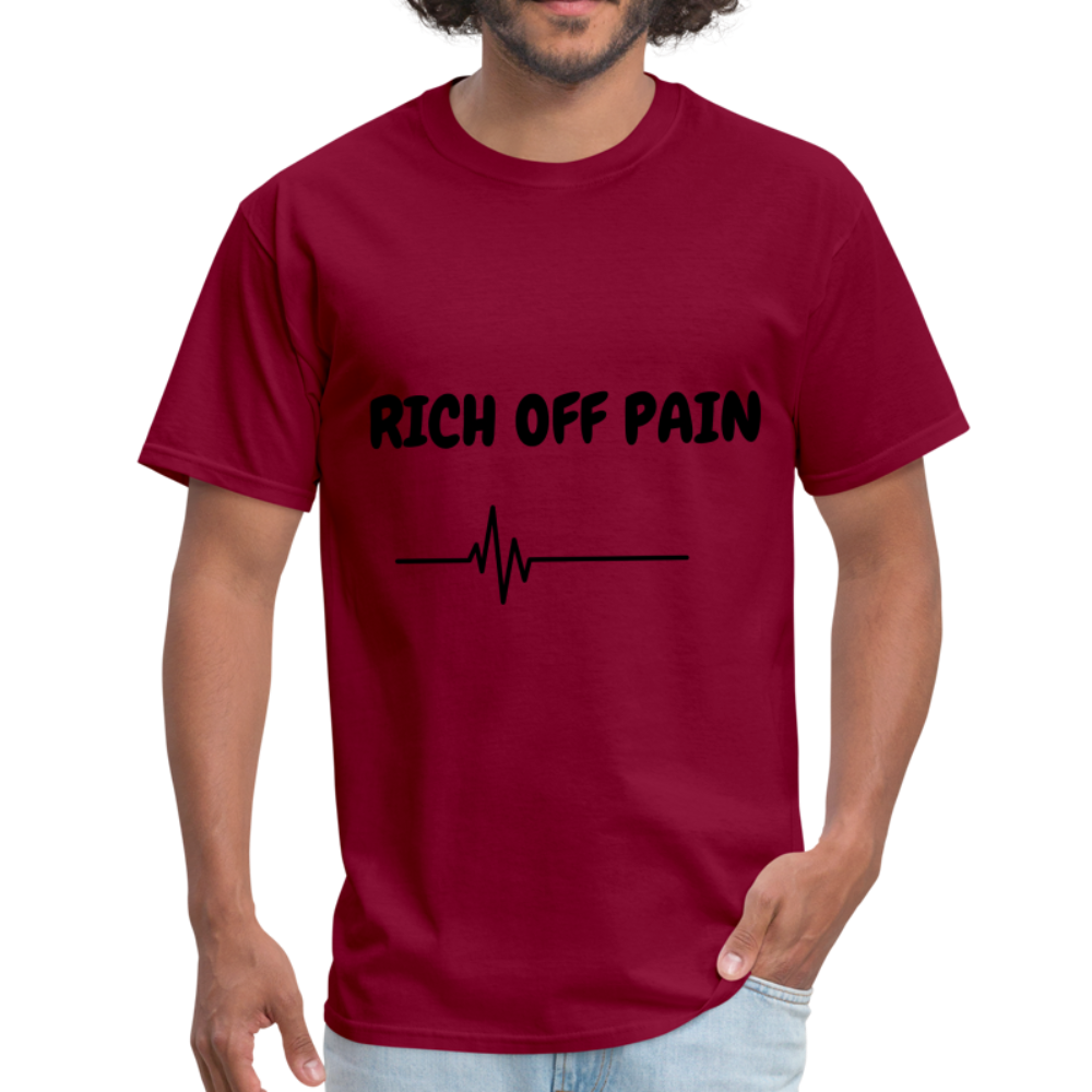 Rich Off Pain Unisex T-Shirt - burgundy