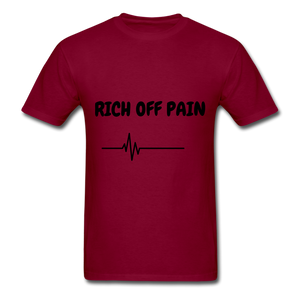 Rich Off Pain Unisex T-Shirt - burgundy