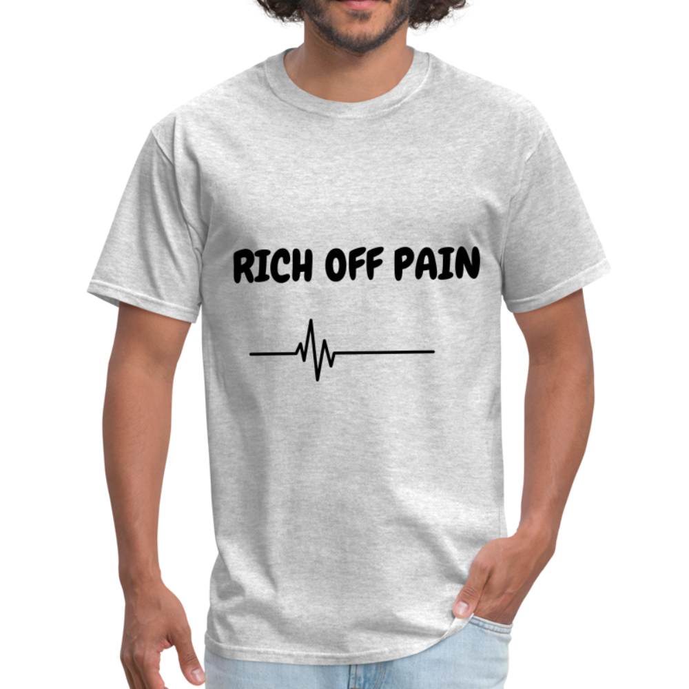 Rich Off Pain Unisex T-Shirt - heather gray