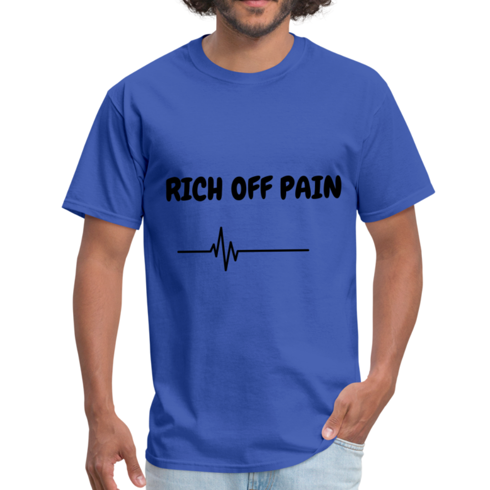 Rich Off Pain Unisex T-Shirt - royal blue