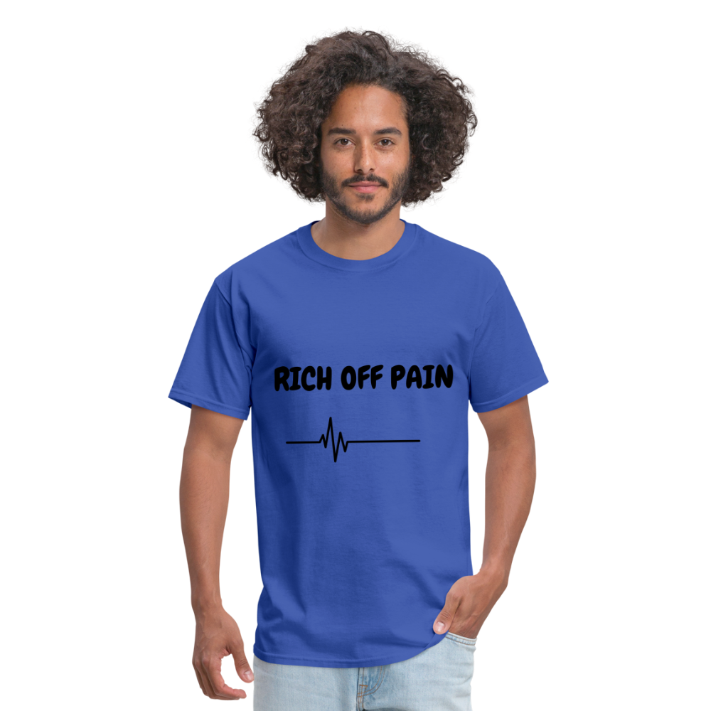 Rich Off Pain Unisex T-Shirt - royal blue