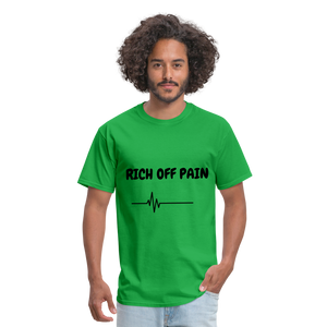 Rich Off Pain Unisex T-Shirt - bright green