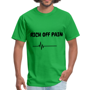 Rich Off Pain Unisex T-Shirt - bright green