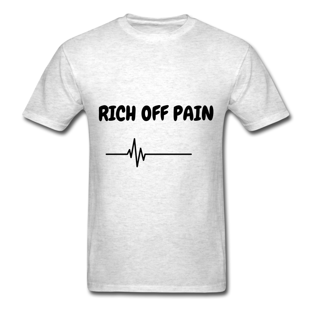 Rich Off Pain Unisex T-Shirt - light heather gray