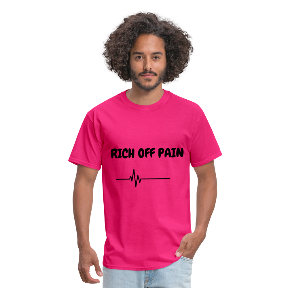 Rich Off Pain Unisex T-Shirt - fuchsia