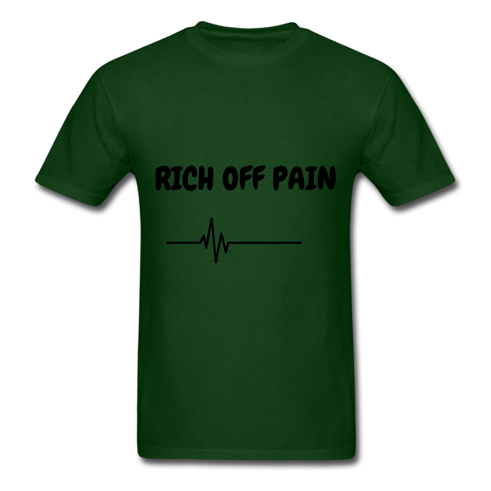 Rich Off Pain Unisex T-Shirt - forest green