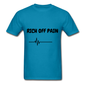 Rich Off Pain Unisex T-Shirt - turquoise