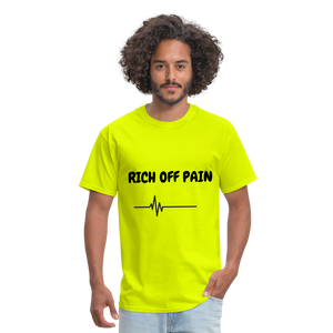 Rich Off Pain Unisex T-Shirt - safety green