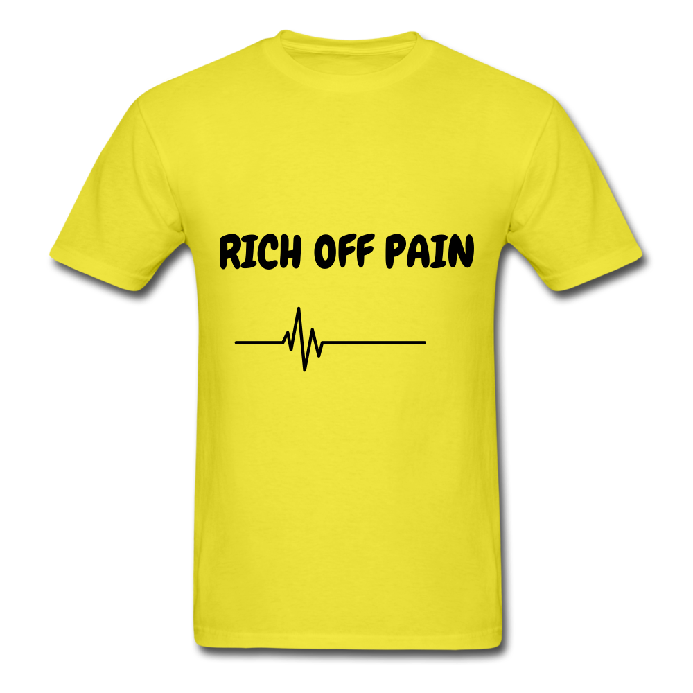 Rich Off Pain Unisex T-Shirt - yellow