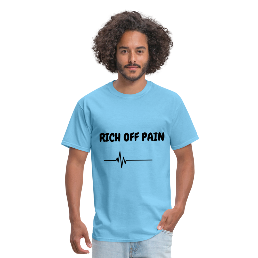 Rich Off Pain Unisex T-Shirt - aquatic blue