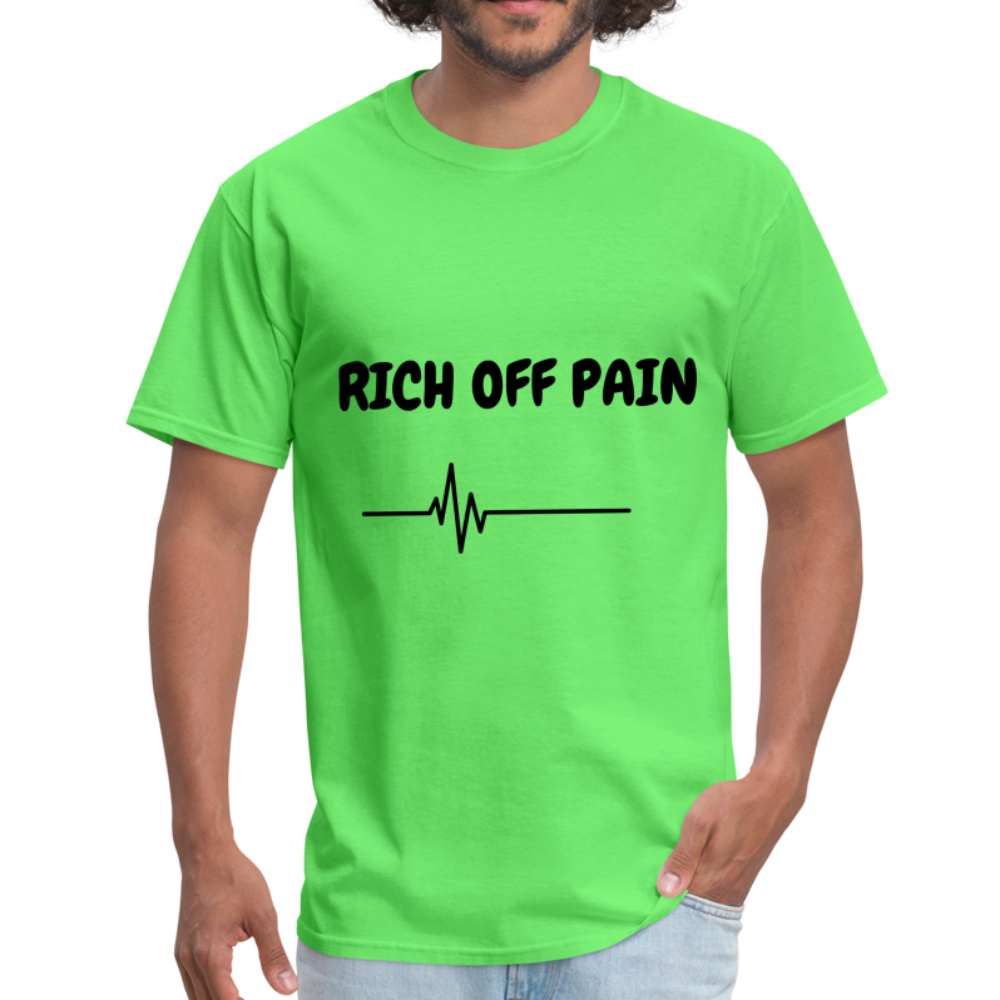 Rich Off Pain Unisex T-Shirt - kiwi
