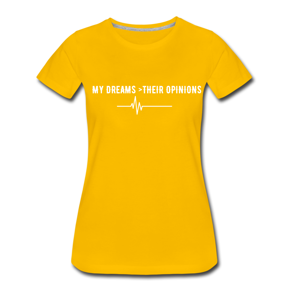 My Dreams > Their Opinions T-Shirt - sun yellow