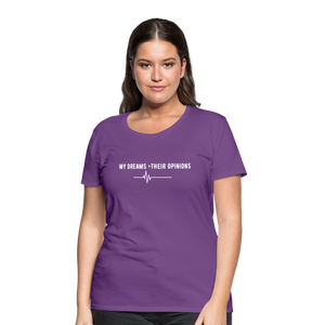 My Dreams > Their Opinions T-Shirt - purple