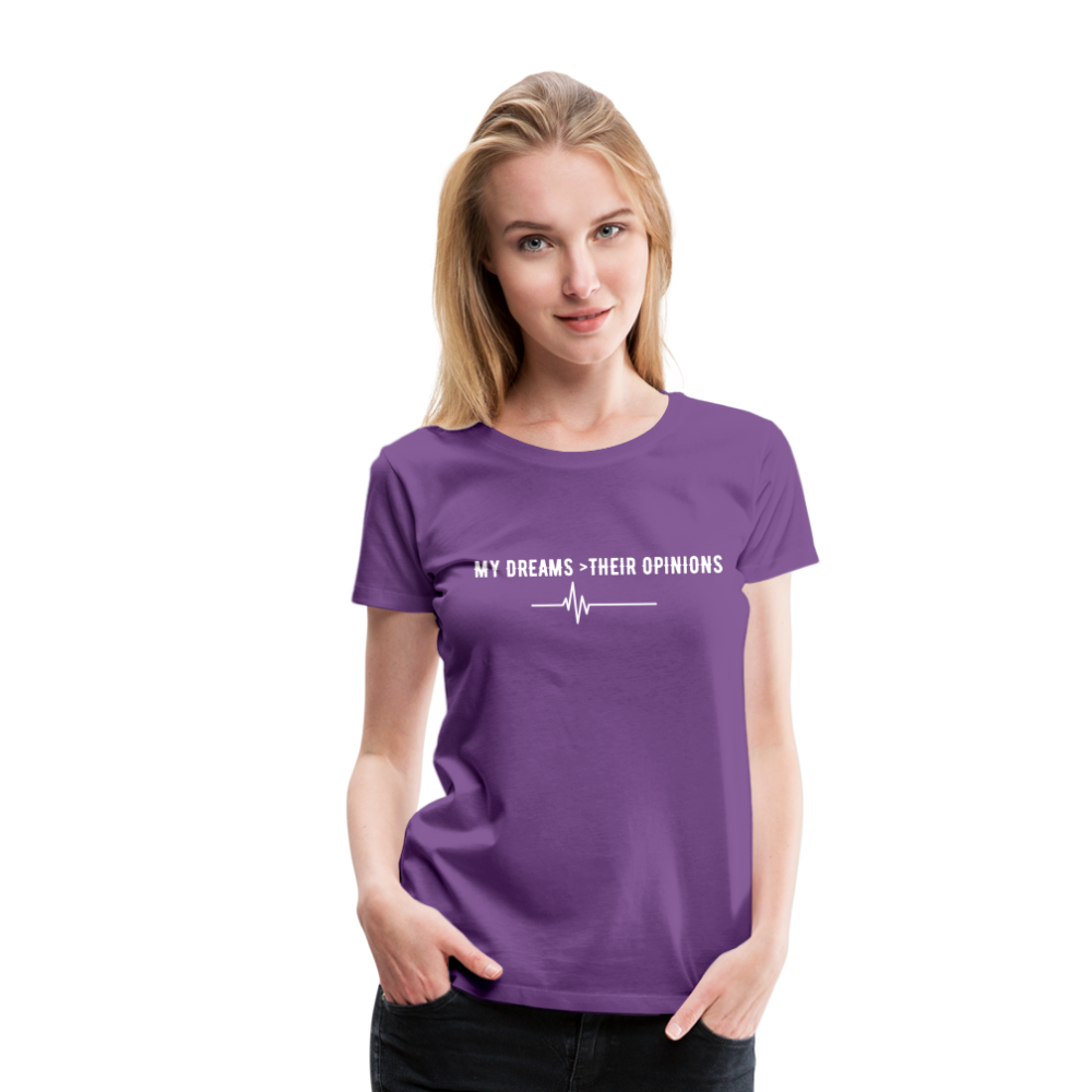 My Dreams > Their Opinions T-Shirt - purple