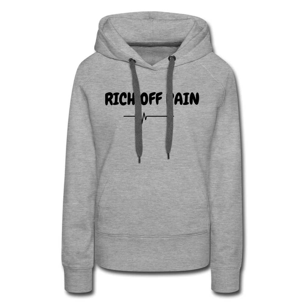 Rich OFF Pain Women's Hoodie - heather grey