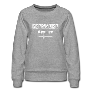 PRESSURE APPLIED - Women’s Sweatshirt - heather grey