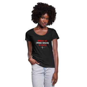 MINDING MY BLACK OWNED BUSINESS - T-Shirt - black