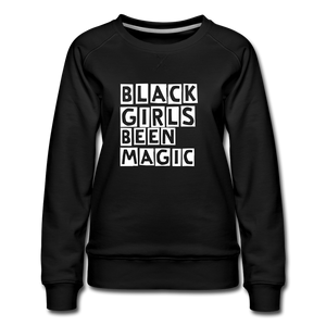 BLACK GIRLS BEEN MAGIC - Sweatshirt - black