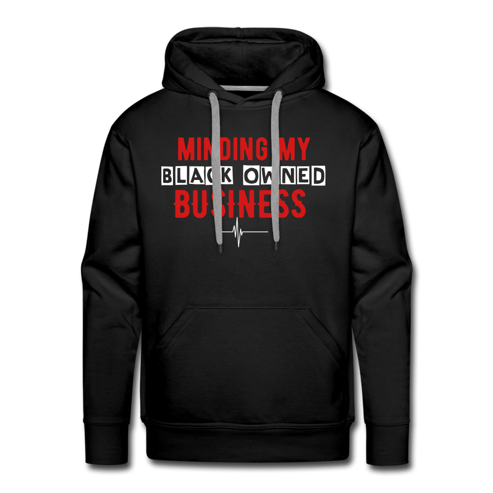 MINDING MY BLACK OWNED BUSINESS - Men’s Hoodie - black