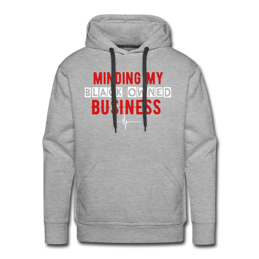 MINDING MY BLACK OWNED BUSINESS - Men’s Hoodie - heather grey