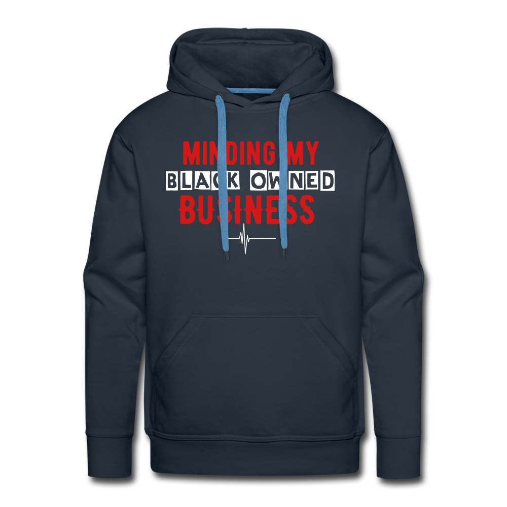 MINDING MY BLACK OWNED BUSINESS - Men’s Hoodie - navy
