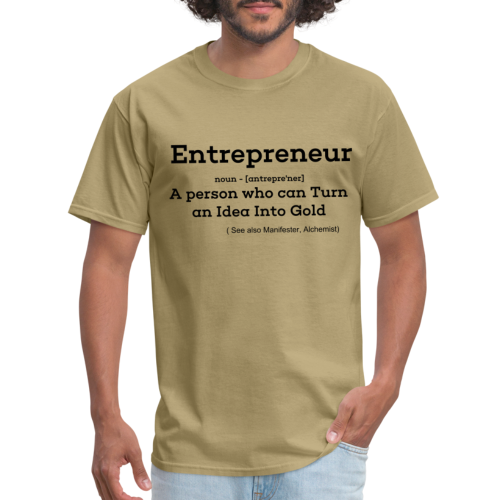 Entrepreneur Unisex TShirt - khaki