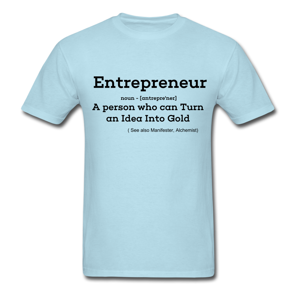 Entrepreneur Unisex TShirt - powder blue