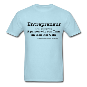 Entrepreneur Unisex TShirt - powder blue