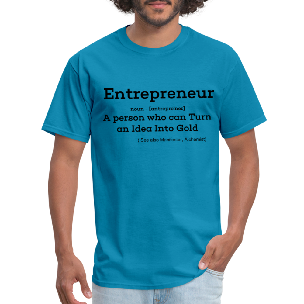 Entrepreneur Unisex TShirt - turquoise