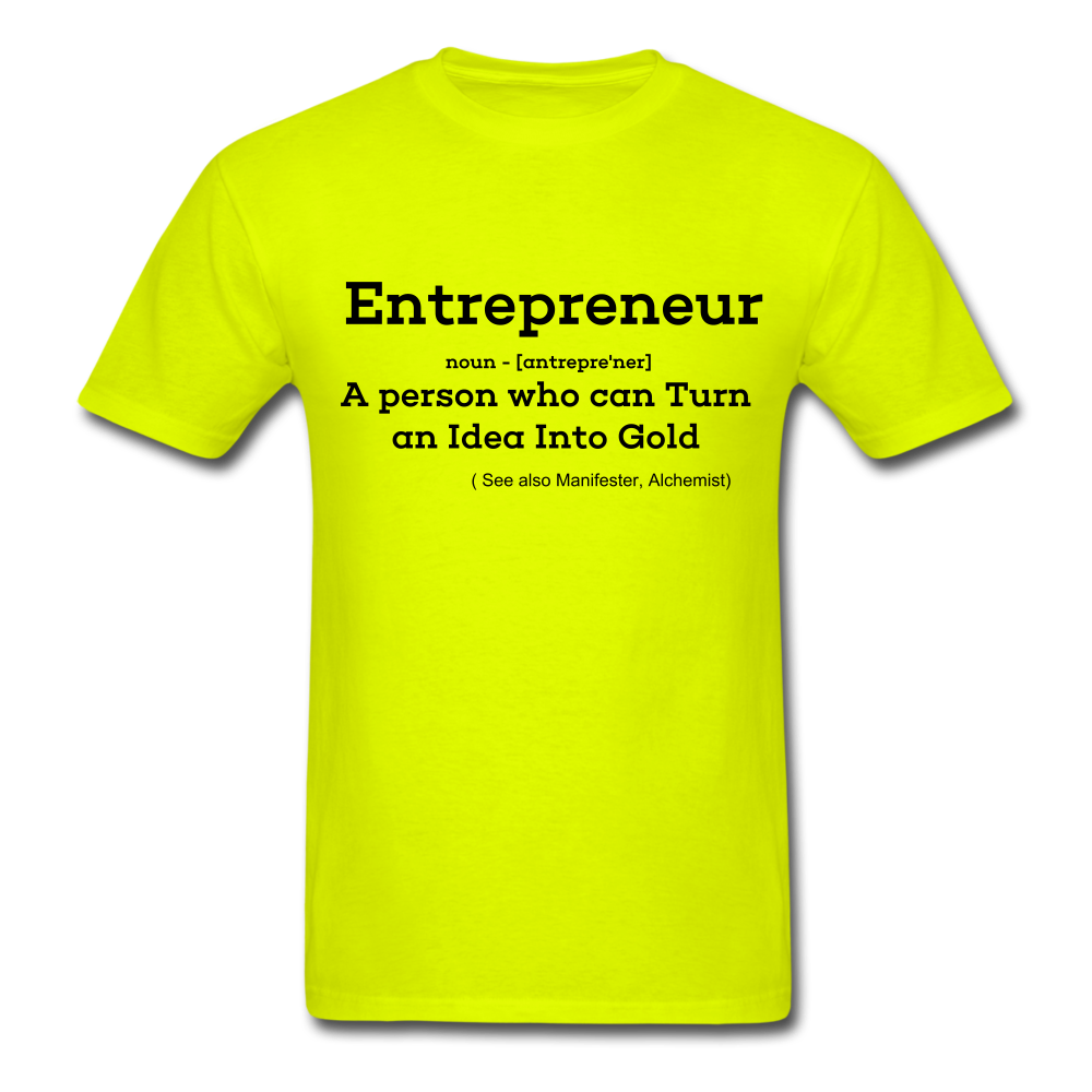 Entrepreneur Unisex TShirt - safety green