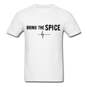 BRING THE SPICE Unisex T-Shirt - white