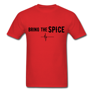 BRING THE SPICE Unisex T-Shirt - red