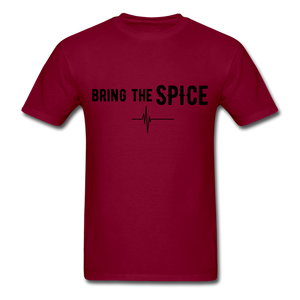 BRING THE SPICE Unisex T-Shirt - burgundy