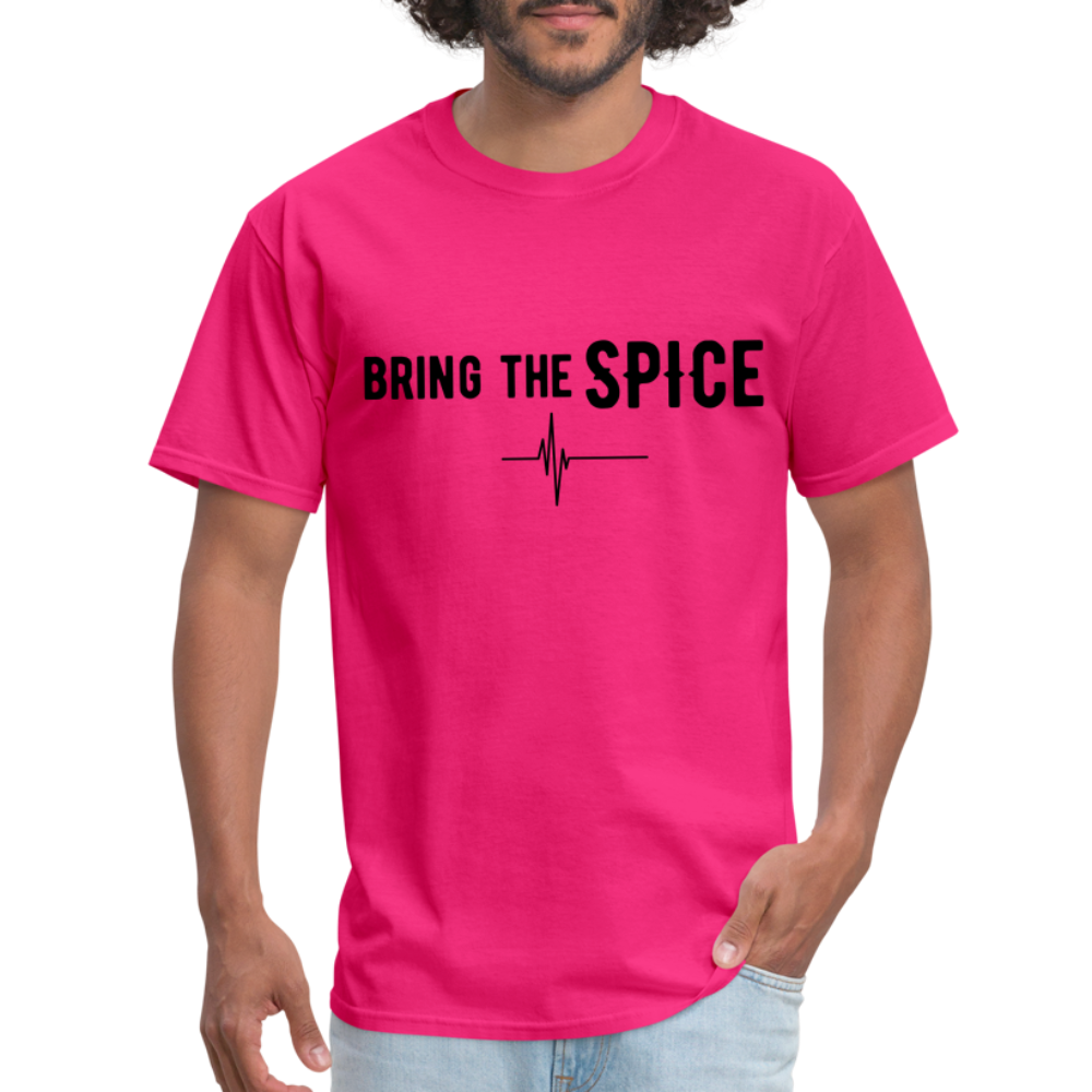 BRING THE SPICE Unisex T-Shirt - fuchsia
