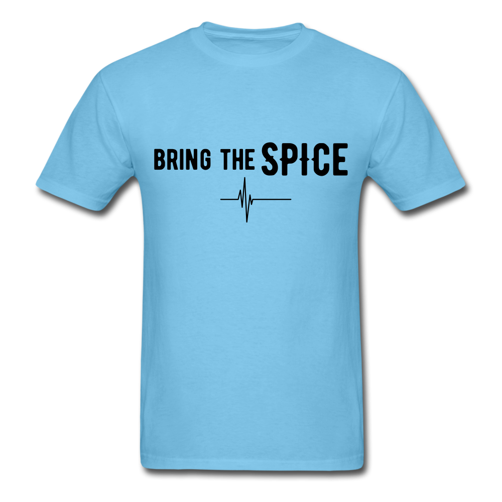 BRING THE SPICE Unisex T-Shirt - aquatic blue