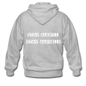Stay Alert, Stay Alive Zip Hoodie - heather gray