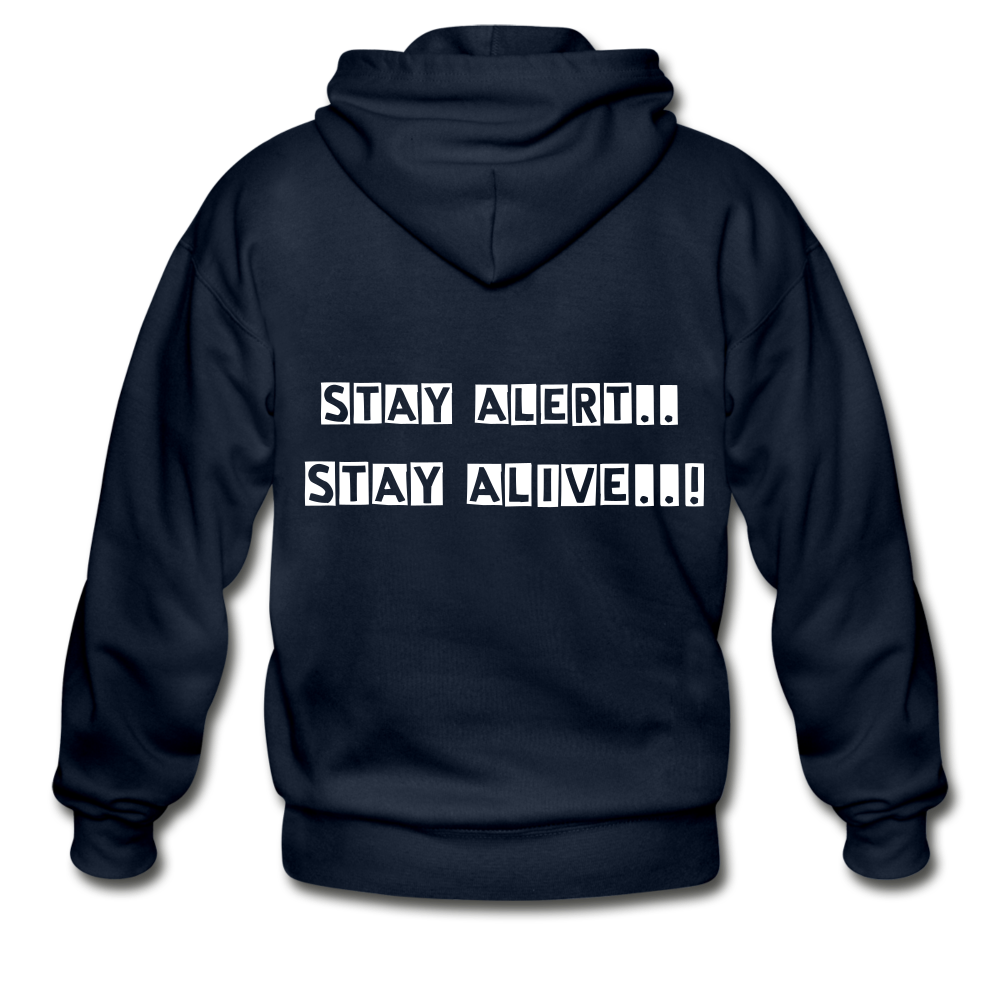 Stay Alert, Stay Alive Zip Hoodie - navy