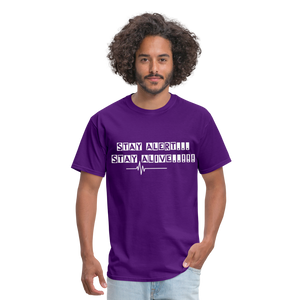 Stay Alert, Stay Alive T-Shirt - purple
