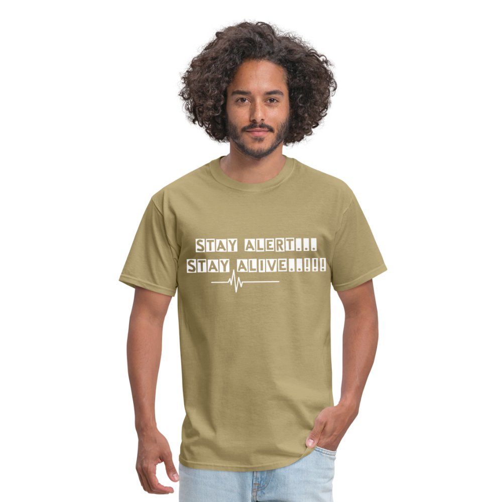 Stay Alert, Stay Alive T-Shirt - khaki