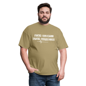 Stay Alert, Stay Alive T-Shirt - khaki