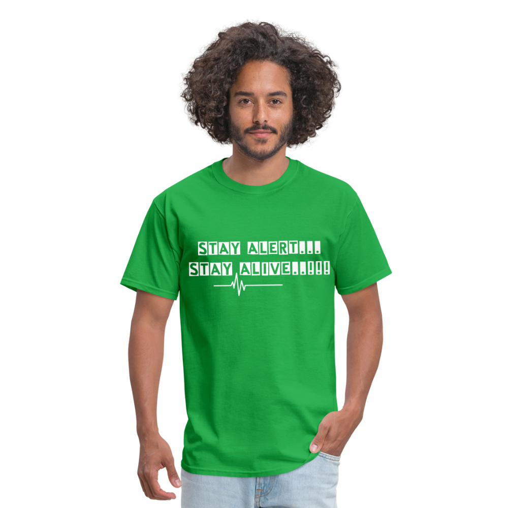 Stay Alert, Stay Alive T-Shirt - bright green